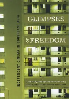 Záblesky slobody: Nezávislá kinematografia v juhovýchodnej Ázii - Glimpses of Freedom: Independent Cinema in Southeast Asia