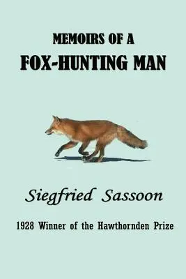 Spomienky lovca líšok - Memoirs of a Fox-Hunting Man