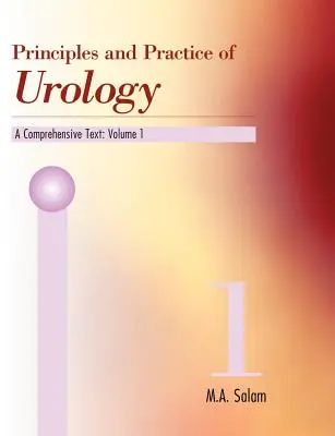 Princípy a prax v urológii: A Comprehensive Text - Principles & Practice of Urology: A Comprehensive Text