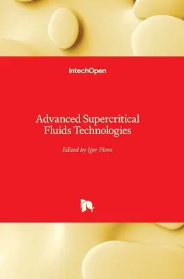Pokročilé technológie superkritických kvapalín - Advanced Supercritical Fluids Technologies