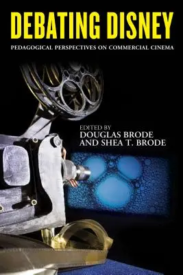 Debaty o Disneyho dielach: Pedagogické perspektívy komerčnej kinematografie - Debating Disney: Pedagogical Perspectives on Commercial Cinema
