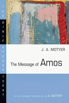 Posolstvo Amosa - The Message of Amos