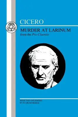 Cicero: Vražda v Larine: výber z diela Pro Cluentio - Cicero: Murder at Larinum: Selections from the Pro Cluentio