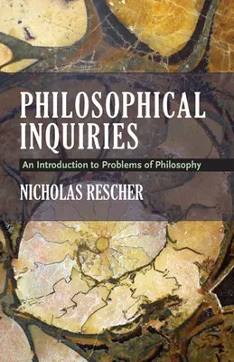 Philosophical Inquiries: Úvod do filozofických problémov - Philosophical Inquiries: An Introduction to Problems of Philosophy