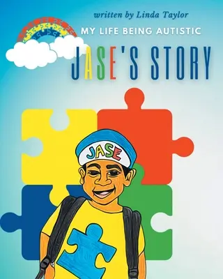 Jaseov príbeh: Môj život s autizmom - Jase's Story: My Life Being Autistic