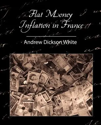 Inflácia plochých peňazí vo Francúzsku - Flat Money Inflation in France