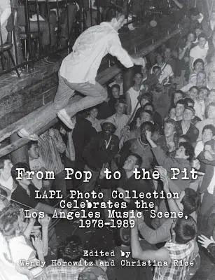 Z popu do jamy: Vydanie zbierky fotografií LAPL oslavuje losangeleskú hudobnú scénu v rokoch 1978 - 1989 - From Pop to the Pit: LAPL Photo Collection Celebrates the Los Angeles Music Scene, 1978-1989