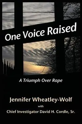 Jeden hlas sa ozýva: Triumf nad znásilnením - One Voice Raised: A Triumph Over Rape