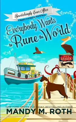 Všetci chcú ovládnuť svet: A Happily Everlasting World Novel (román o šťastnom svete) - Everybody Wants to Rune the World: A Happily Everlasting World Novel