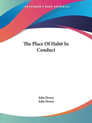 Miesto zvyku v správaní - The Place Of Habit In Conduct