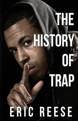 História pasce - The History of Trap