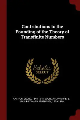 Príspevky k založeniu teórie nekonečných čísel - Contributions to the Founding of the Theory of Transfinite Numbers