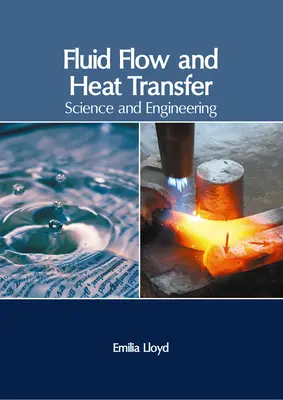 Prúdenie tekutín a prenos tepla: Veda a technika - Fluid Flow and Heat Transfer: Science and Engineering