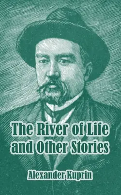 Rieka života a iné poviedky - The River of Life and Other Stories