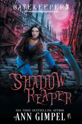 Shadow Reaper: Mestská fantasy - Shadow Reaper: An Urban Fantasy