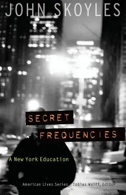 Tajné frekvencie: Newyorské vzdelanie - Secret Frequencies: A New York Education