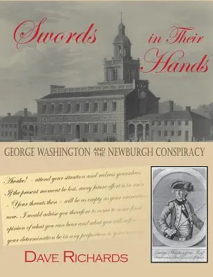 Meče v ich rukách: George Washington a Newburghské sprisahanie - Swords in Their Hands: George Washington and the Newburgh Conspiracy
