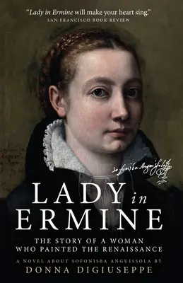 Dáma v ermine: Príbeh ženy, ktorá maľovala renesanciu - Lady in Ermine: The Story Of A Woman Who Painted The Renaissance