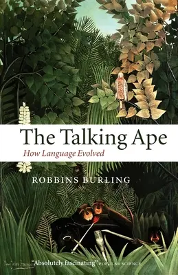 Hovoriaca opica: Ako sa vyvinul jazyk - The Talking Ape: How Language Evolved