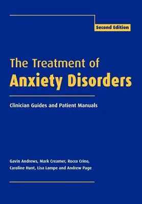 Liečba úzkostných porúch: Príručky pre lekárov a príručky pre pacientov - The Treatment of Anxiety Disorders: Clinician Guides and Patient Manuals