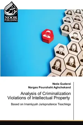 Analýza kriminalizácie porušovania práv duševného vlastníctva - Analysis of Criminalization Violations of Intellectual Property