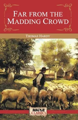Ďaleko od bláznivého davu - Far from the Madding Crowd