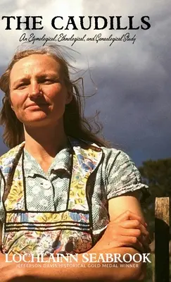 The Caudills: Etymologická, etnologická a genealogická štúdia - The Caudills: An Etymological, Ethnological, and Genealogical Study