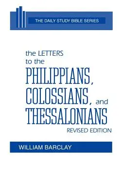 Listy Filipanom, Kolosanom a Tesaloničanom - The Letters to the Philippians, Colossians, and Thessalonians