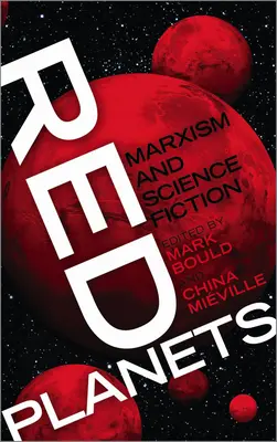 Červené planéty: Marxizmus a vedecká fantastika - Red Planets: Marxism and Science Fiction