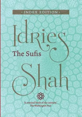 Súfisti: Vydanie s indexom - The Sufis: Index Edition