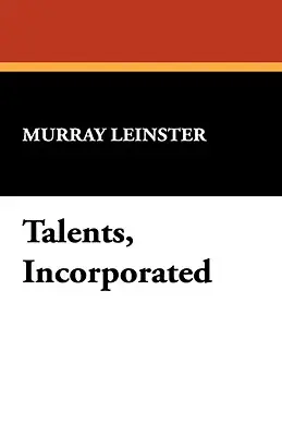 Talenty, Incorporated - Talents, Incorporated