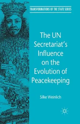 Vplyv sekretariátu OSN na vývoj udržiavania mieru - The Un Secretariat's Influence on the Evolution of Peacekeeping