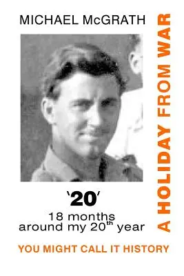 „20“ Dovolenka pred vojnou: Možno to nazvať históriou - '20' A Holiday from War: You Might Call It History