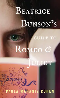 Sprievodca Beatrice Bunsonovej po Rómeovi a Júlii - Beatrice Bunson's Guide to Romeo and Juliet