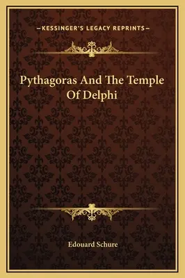 Pytagoras a delfský chrám - Pythagoras And The Temple Of Delphi