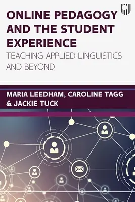 Online pedagogika a skúsenosti študentov: Vyučovanie aplikovanej lingvistiky a nielen to - Online pedagogy and the student experience: Teaching Applied Linguistics and Beyond