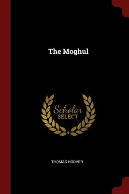 Mogulovia - The Moghul