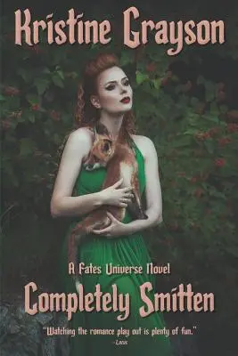 Úplne podmanená - Completely Smitten
