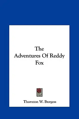 Dobrodružstvá líšky Ryšavej - The Adventures Of Reddy Fox