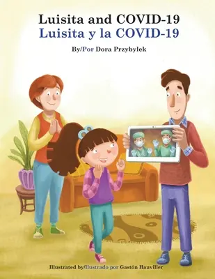 Luisita a COVID-19/Luisita y la COVID-19 - Luisita and COVID-19/Luisita y la COVID-19