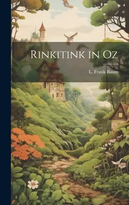 Rinkitink v krajine Oz - Rinkitink in Oz