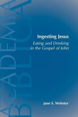 Požívanie Ježiša - Ingesting Jesus