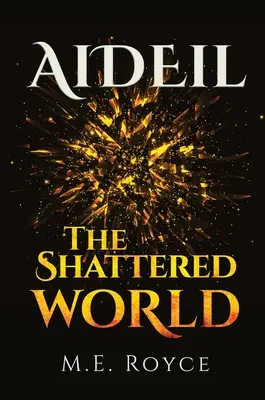 Aideil: Rozbitý svet - Aideil: The Shattered World