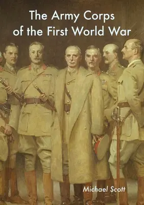 Armádny zbor v prvej svetovej vojne - The Army Corps of the First World War