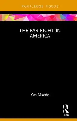 Krajná pravica v Amerike - The Far Right in America