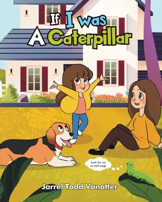 Keby som bol húsenicou - If I Was A Caterpillar