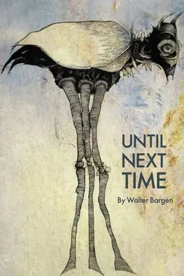 Až nabudúce - Until Next Time