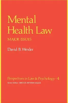 Právo duševného zdravia: Hlavné problémy - Mental Health Law: Major Issues