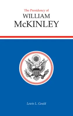 Prezidentstvo Williama McKinleyho - Presidency of William McKinley