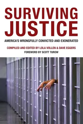 Prežiť spravodlivosť: Neprávom odsúdení a oslobodení Američania - Surviving Justice: America's Wrongfully Convicted and Exonerated